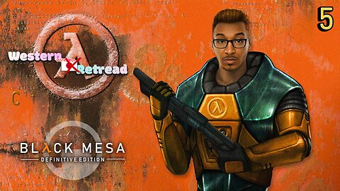 λ Black Mesa λ (Half Life 1 Remake) █ Western Retread