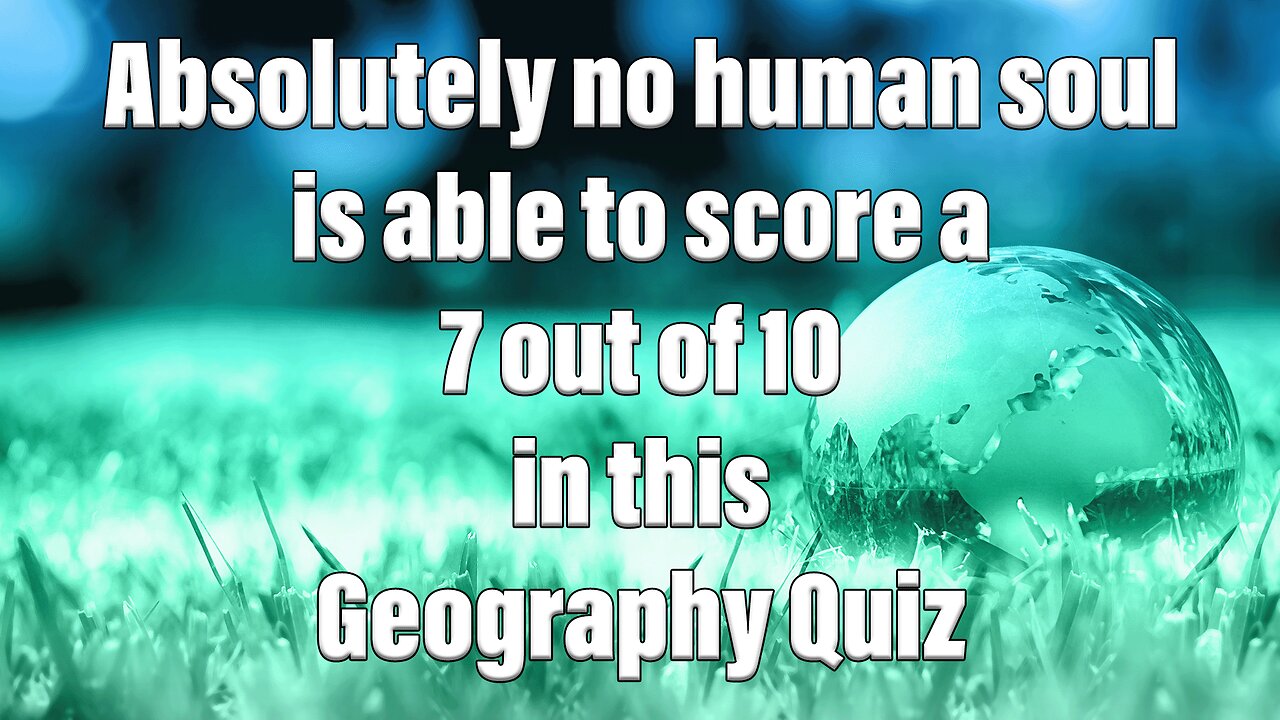 Challenging Geography Quiz