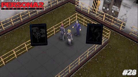 Persona 2: Innocent Sin - Episode 28: "Secrets of the Abandoned Factory"