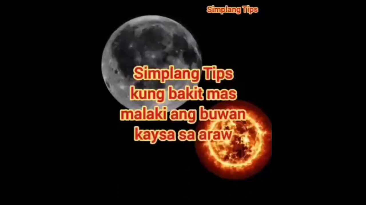 Simplang Trip 26: Here’s the tips why Moon is bigger than the Sun.
