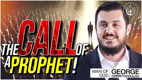 BE AVAILABLE FOR GOD! WATCH THE INSPIRING STORY OF PROPHET GEORGE CHRISTODOULOU!