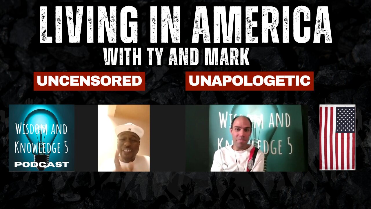 Living In America Uncensored and Unapologetic with Ty and Mark
