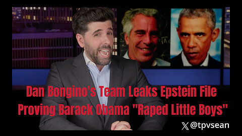 Dan Bongino's Team Leaks Epstein File Proving Barack Obama "Raped Little Boys"
