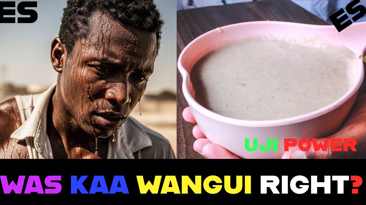 EPISODE NO.15 - Was kaa wangui right & Uji power.