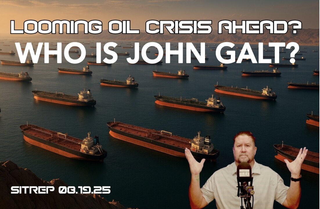 MONKEY WERX SITREP- LOOMING OIL CRISIS. WHO IS John Galt?