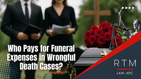 Who Pays for Funeral Expenses in Wrongful Death Cases?