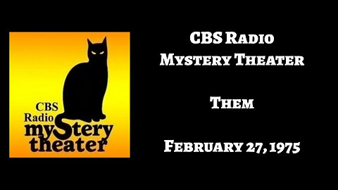 CBS Mystery Theater - "THEM"