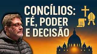 Os Concilios da Igreja Católica