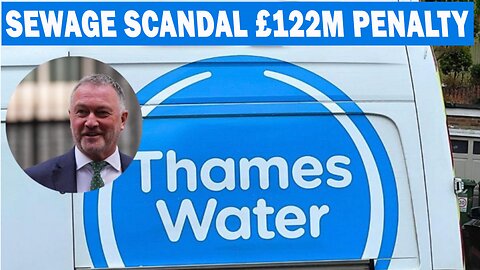 Thames Water Fined £122.7 Million by Ofwat | Record Penalty Explained | NEWSDRIFT