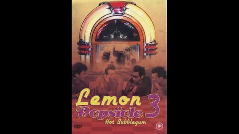 Lemon Popsicle 3 - Hot Bubblegum - 1981 - Full Movie
