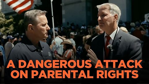 AB 495: A Dangerous Attack on Parents’ Rights