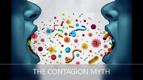 DR. TOM COWAN: THE CONTAGION MYTH.
