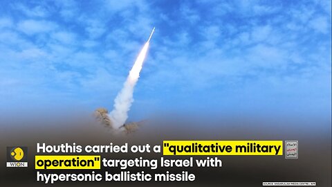 Houthis Launch Ballistic Missiles Towards Tel Aviv