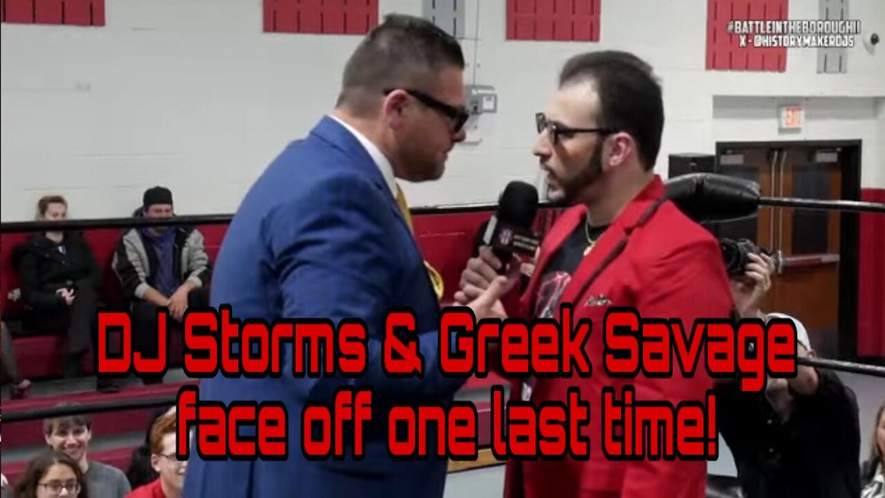 FULL SEGMENT: DJ Storms & Greek Savage face off one last time! - Battle In The Borough II 11/1/25
