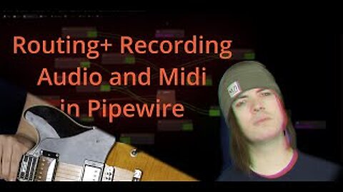 Music on Linux : #24 || Channeling Midi and Audio in Pipewire-Linux