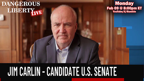 Dangerous Liberty LIVE - Special Guest Jim Carlin Iowa US Senate Candidate