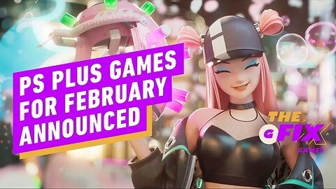 PlayStation Plus Games for February 2024 Announced - IGN Daily Fix