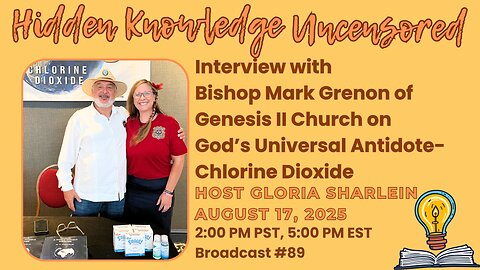 Interview with Bishop Mark Grenon of Genesis II Church on God’s Universal Antidote, Chlorine Dioxide