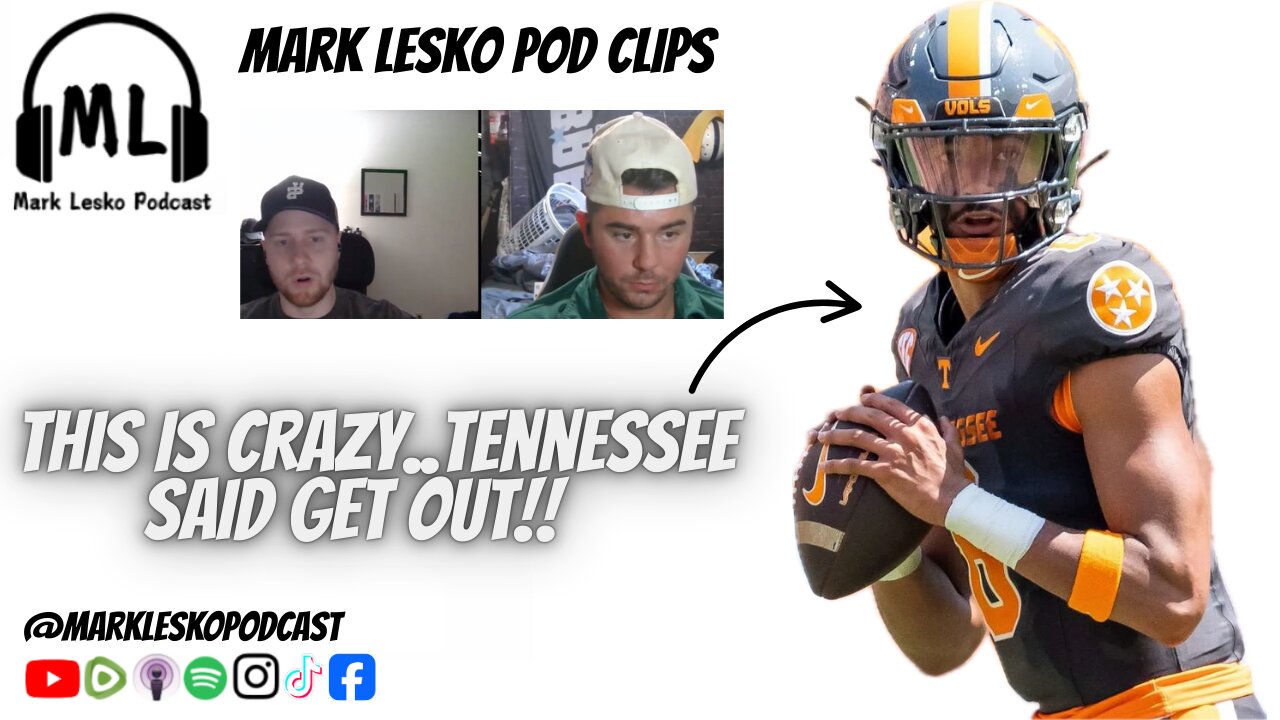 Nico Iamaleava is kicked out of Tennessee!! Mark Lesko Pod clips #collegefootball