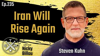 SMP EP235 - Steven Kuhn - Iran Will Rise Again