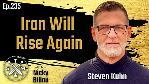 SMP EP235 - Steven Kuhn - Iran Will Rise Again