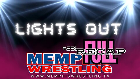 FULL RECAP !! Memphis Wrestling 231! Watch before tomorrow’s show !!
