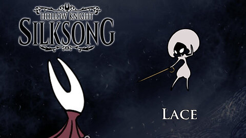 Hollow Knight: Silksong - Lace