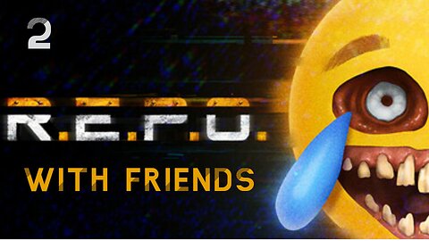 R.E.P.O. With Friends part 2