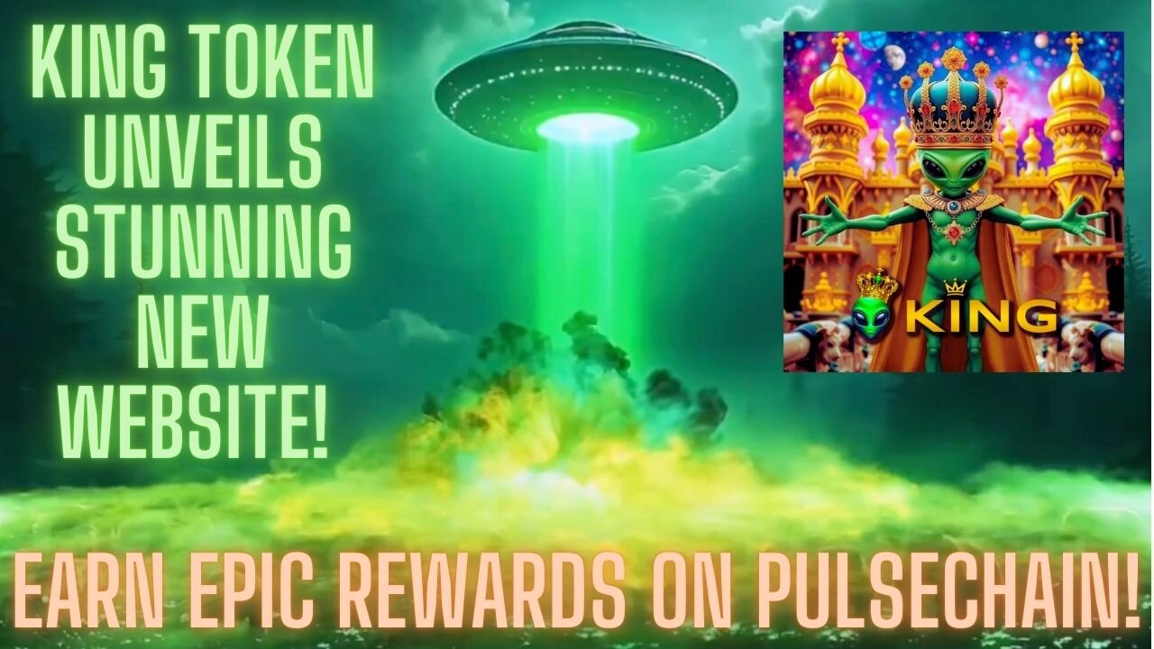 KING Token Unveils Stunning New Website! Earn EPIC Rewards On PulseChain!