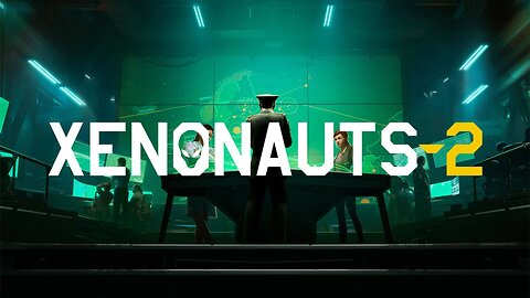 Xenonauts 2: pt.1