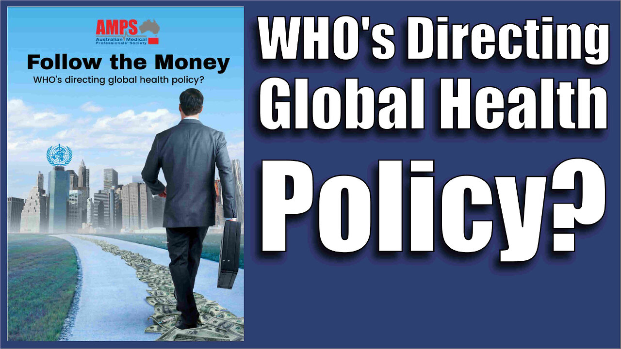 Who's Directing Global Health Policy? - Please SHARE - Time-Sensitive
