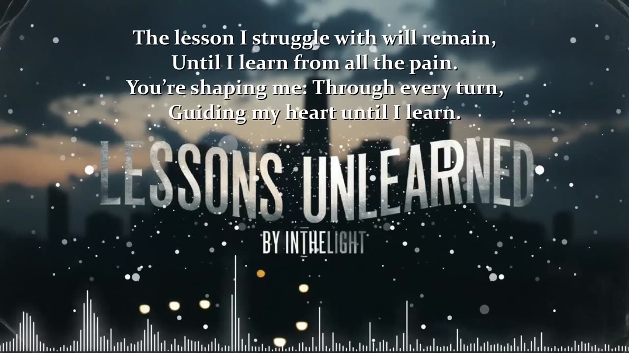 InTheLight ~ Lessons Unlearned { Lyrics } Remix 1 Christcore Slowed