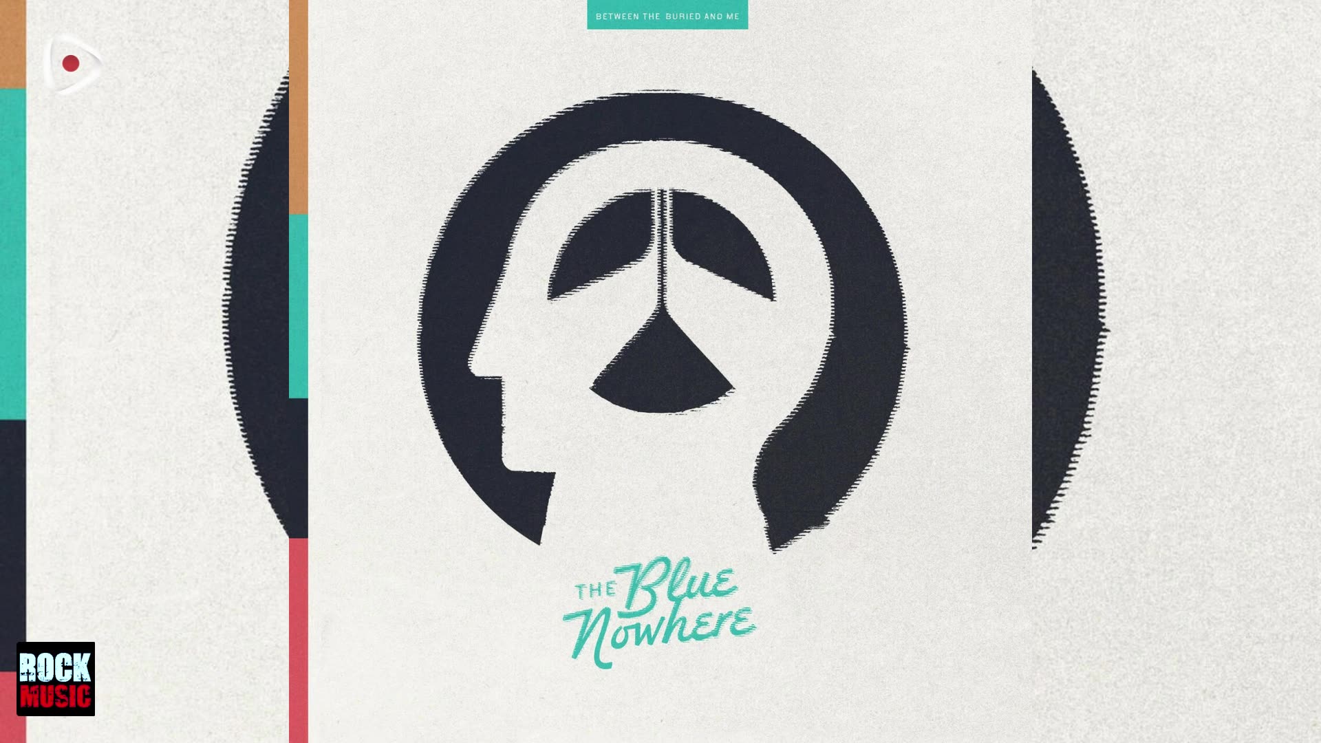 Between the Buried and Me - The Blue Nowhere