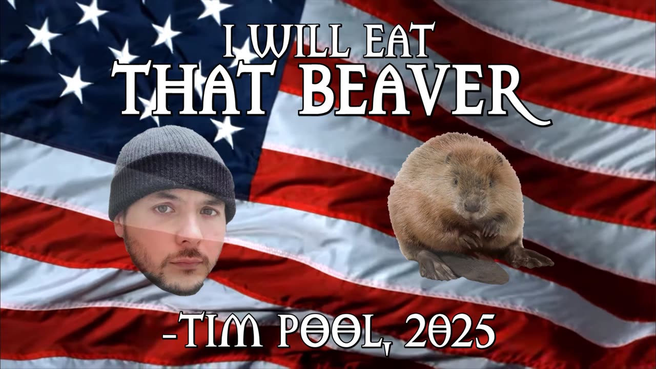 I will Eat that Beaver