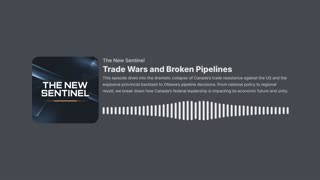 Trade Wars and Broken Pipelines