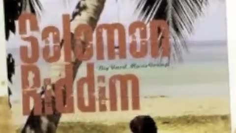 Solomon Riddim Mix - Big Yard Label