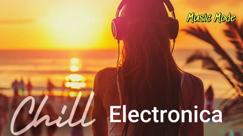 Music Mode - Chill Electronica (Deep Strips Records) (2025)