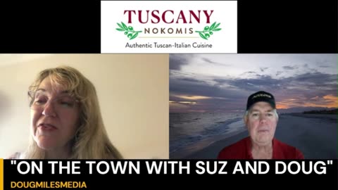SUZ AND DOUG VISIT TUSCANY OF NOKOMIS RESTAURANT!