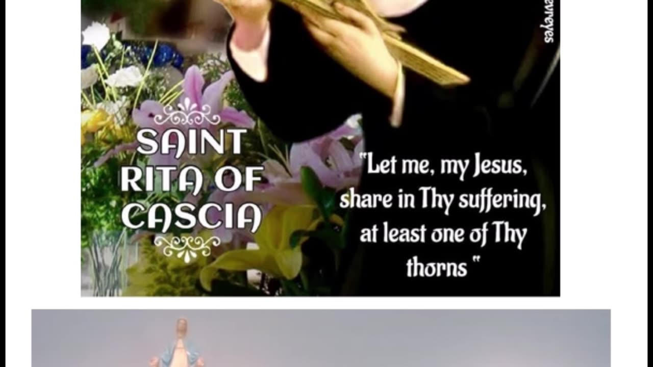 Saint Rita of Cascia - Patron Saint of Impossible Causes