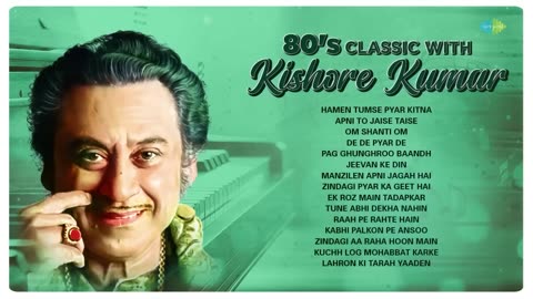 80s Classic Hits of Kishore Kumar