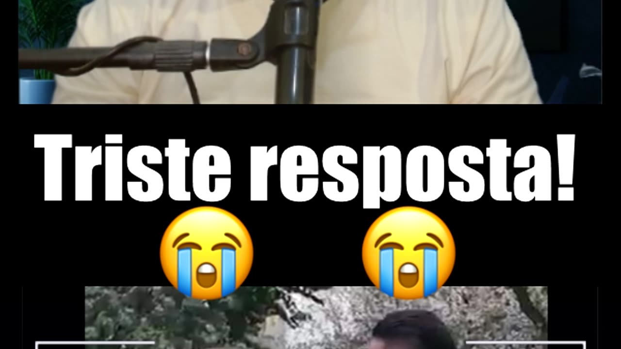 Triste resposta! 😭😭