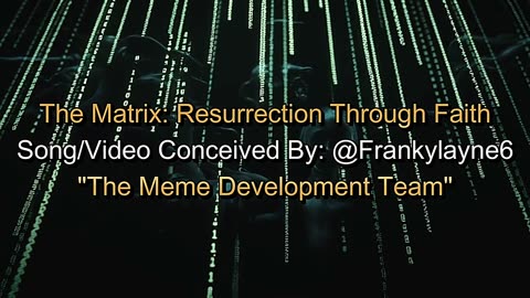 The Matrix: Resurrection Through Faith