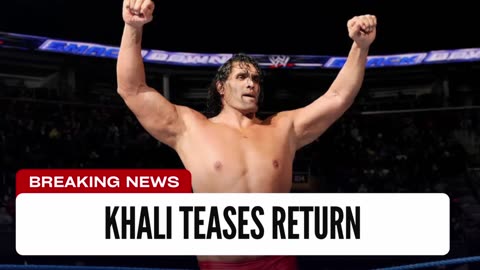 Great Khali Teases Return