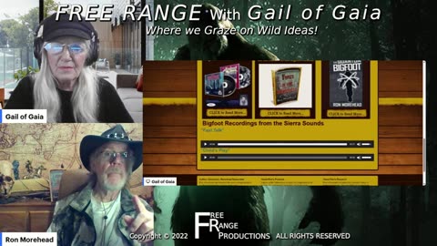 "The Legend of Bigfoot" with Ron Morehead & Gail of Gaia on FREE RANGE