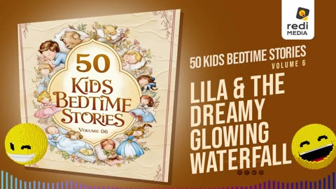 Vol6.S49. Lila and the Dreamy Glowing Waterfall