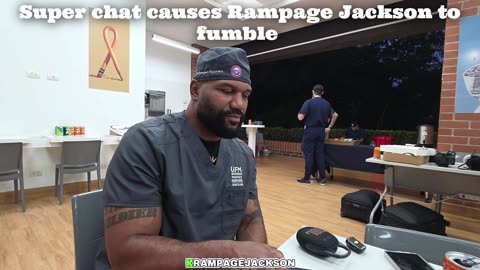 Rampage Jackson x Super chat