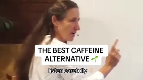 BARBARA O’NEILL-THE BEST CAFFEINE ALTERNATIVE