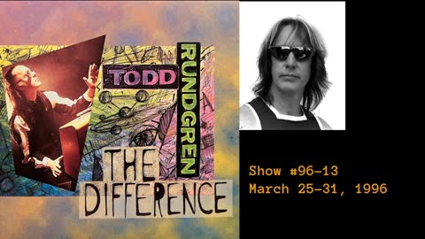 March 25-31, 1996 - 'The Difference with Todd Rundgren' (#96-13)