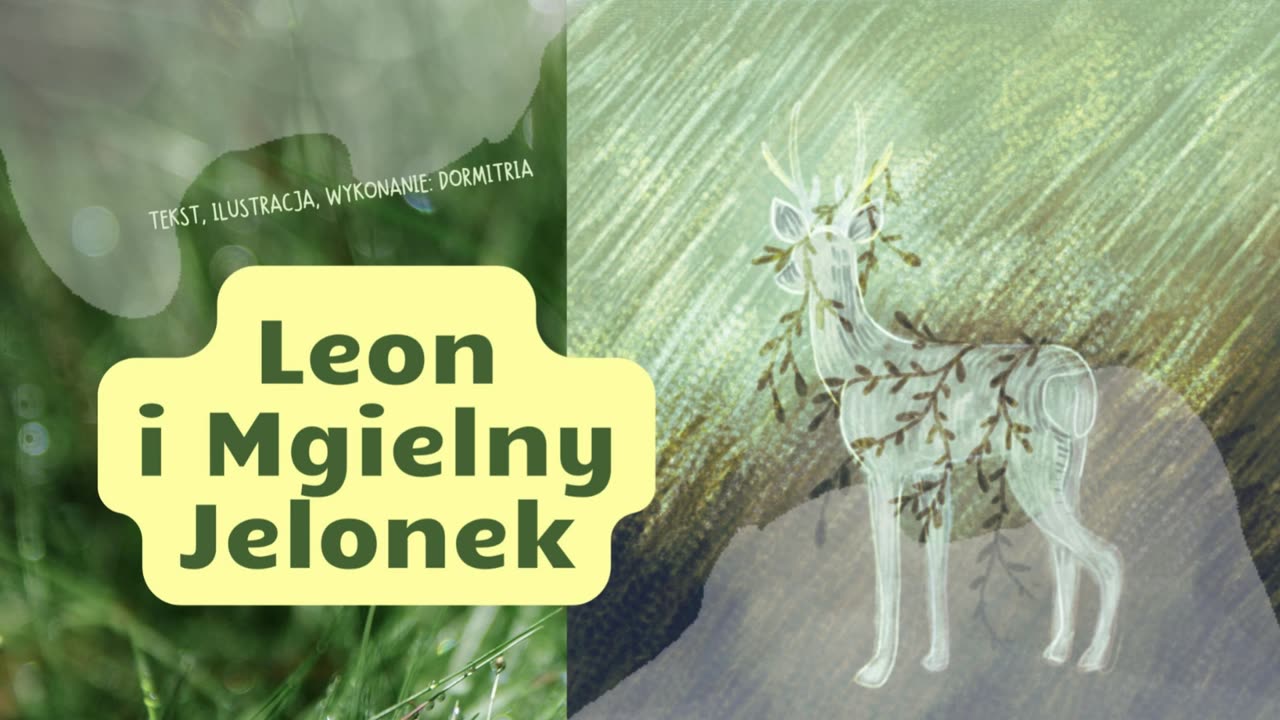 Leon i Mgielny Jelonek, bajka po polsku do słuchania na dobranoc