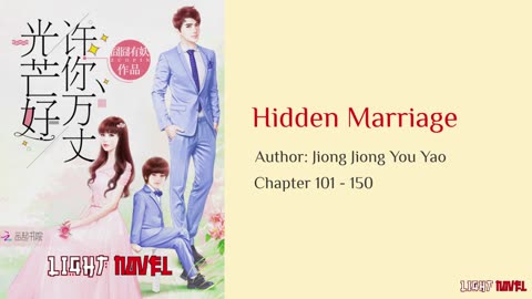 Hidden Marriage || Chapter 101 to 150 | Audio Novel